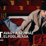 Füst, avagy a színház elfoglalása
